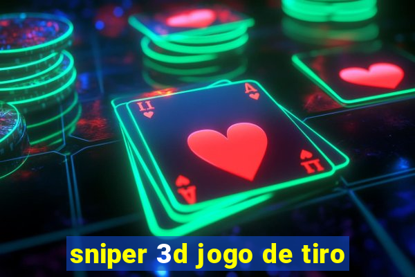 sniper 3d jogo de tiro